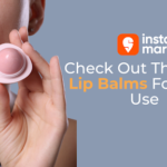 Best Lip Balms