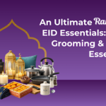 Ramadan Eid Essentials