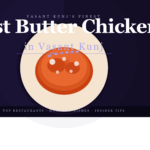 best butter chicken in Vasant Kunj