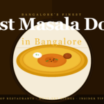 masala dosa in banglore